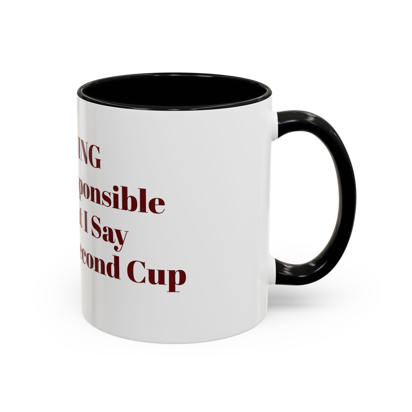 Mourning attitude Coffee Mug (11, and 15oz)