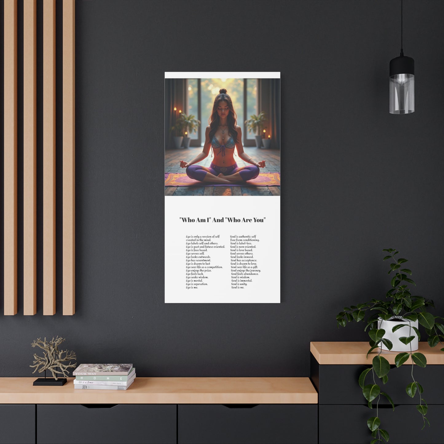 Transcend the ego - Awaken the power of the Soul wall art.