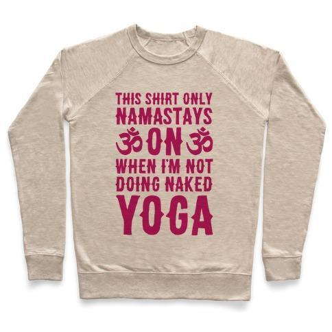 NAKED YOGA CREWNECK SWEATSHIRT