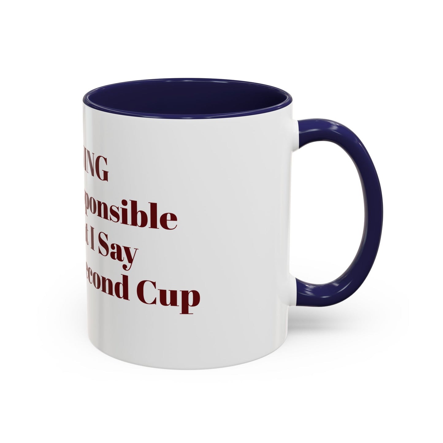 Mourning attitude Coffee Mug (11, and 15oz)